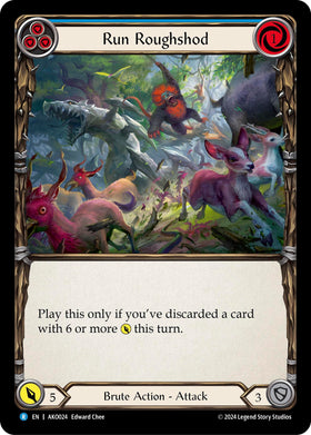 Run Roughshod [AKO024] [Armory Deck: Kayo] Rainbow Foil