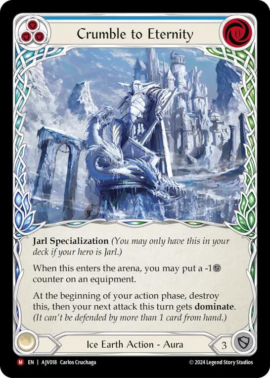 Crumble to Eternity [AJV018] [Armory Deck: Jarl Vetreidi]