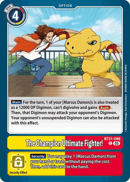 The Champion Ultimate Fighter! [BT21-096 C] [World Convergence]