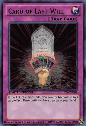 Card of Last Will [LC04-EN003] Ultra Rare