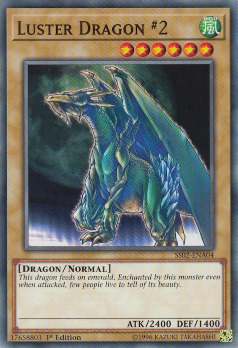 Luster Dragon #2 [SS02-ENA04] Common - Duel Kingdom
