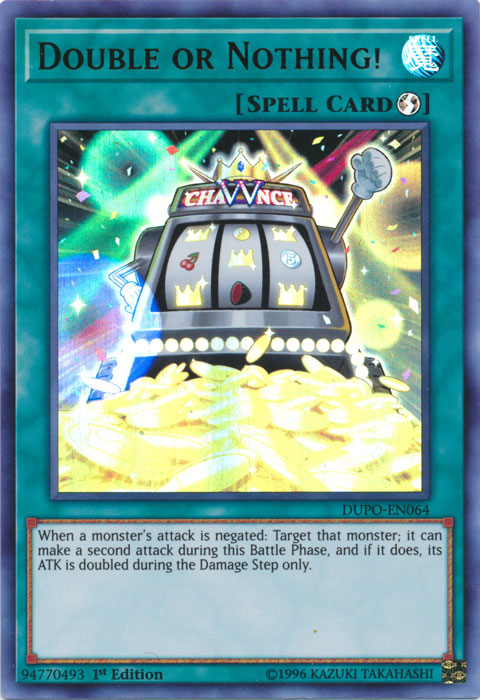 Double or Nothing! [DUPO-EN064] Ultra Rare - Duel Kingdom