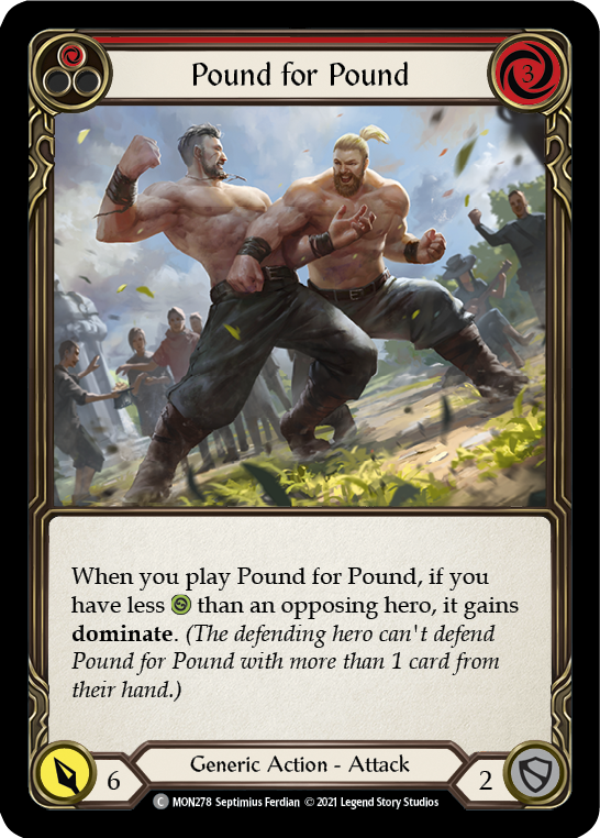 Pound for Pound (Red) [MON278] 1st Edition Normal - Duel Kingdom