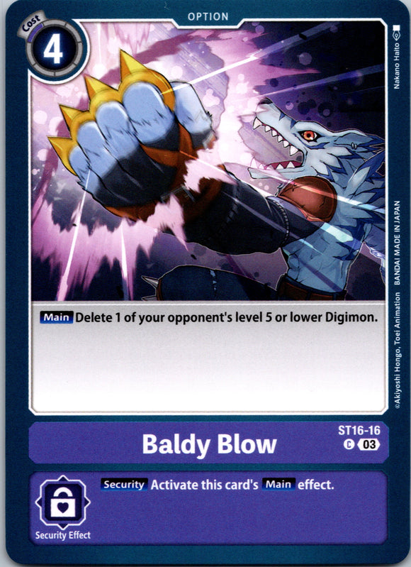Baldy Blow [ST16-16] [Starter Deck 16: Wolf of Friendship] Normal