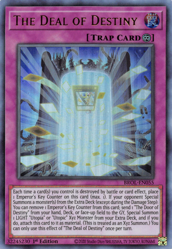 The Deal of Destiny [BROL-EN055] Ultra Rare - Duel Kingdom