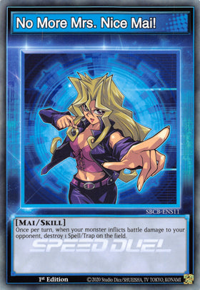 No More Mrs. Nice Mai! [SBCB-ENS11] Common - Duel Kingdom