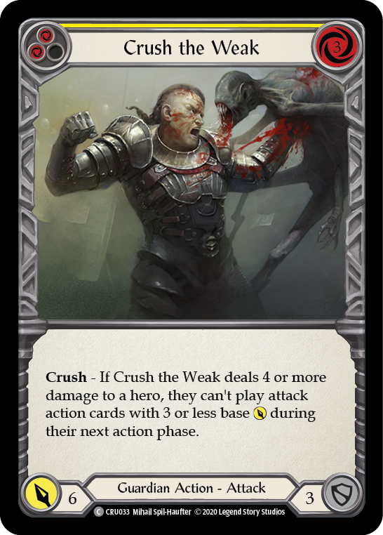 Crush the Weak (Yellow) [CRU033] 1st Edition Normal - Duel Kingdom